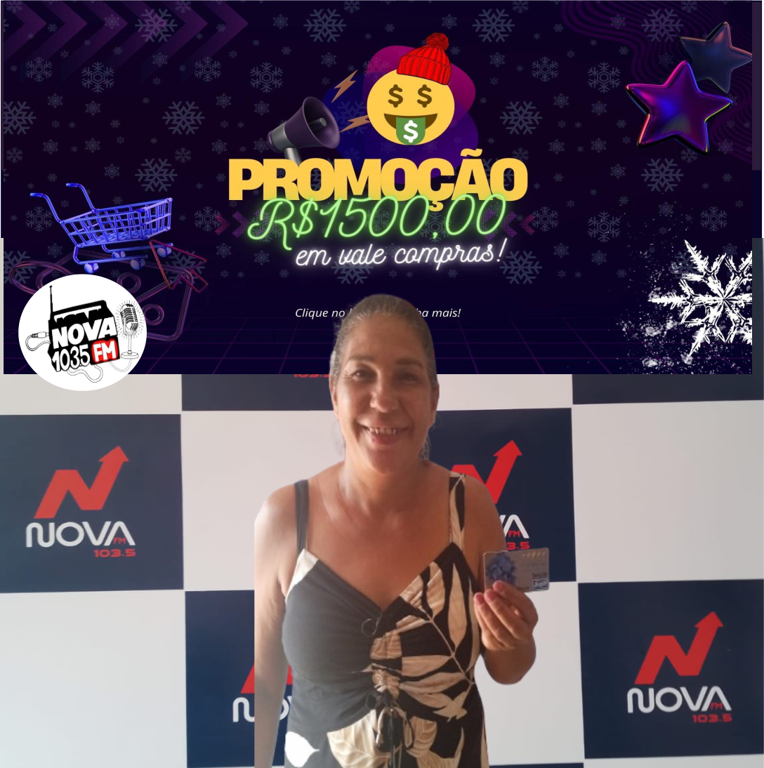 PROMOÇÃO VALES COMPRAS NOVA FM