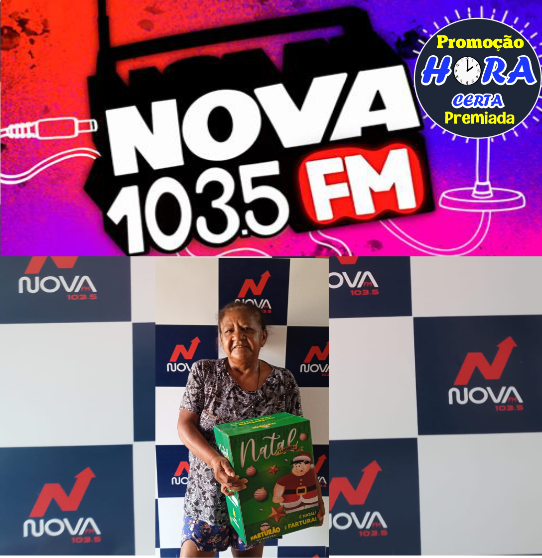 PROMOÇÃO HORA CERTA PREMIADA DA NOVA FM