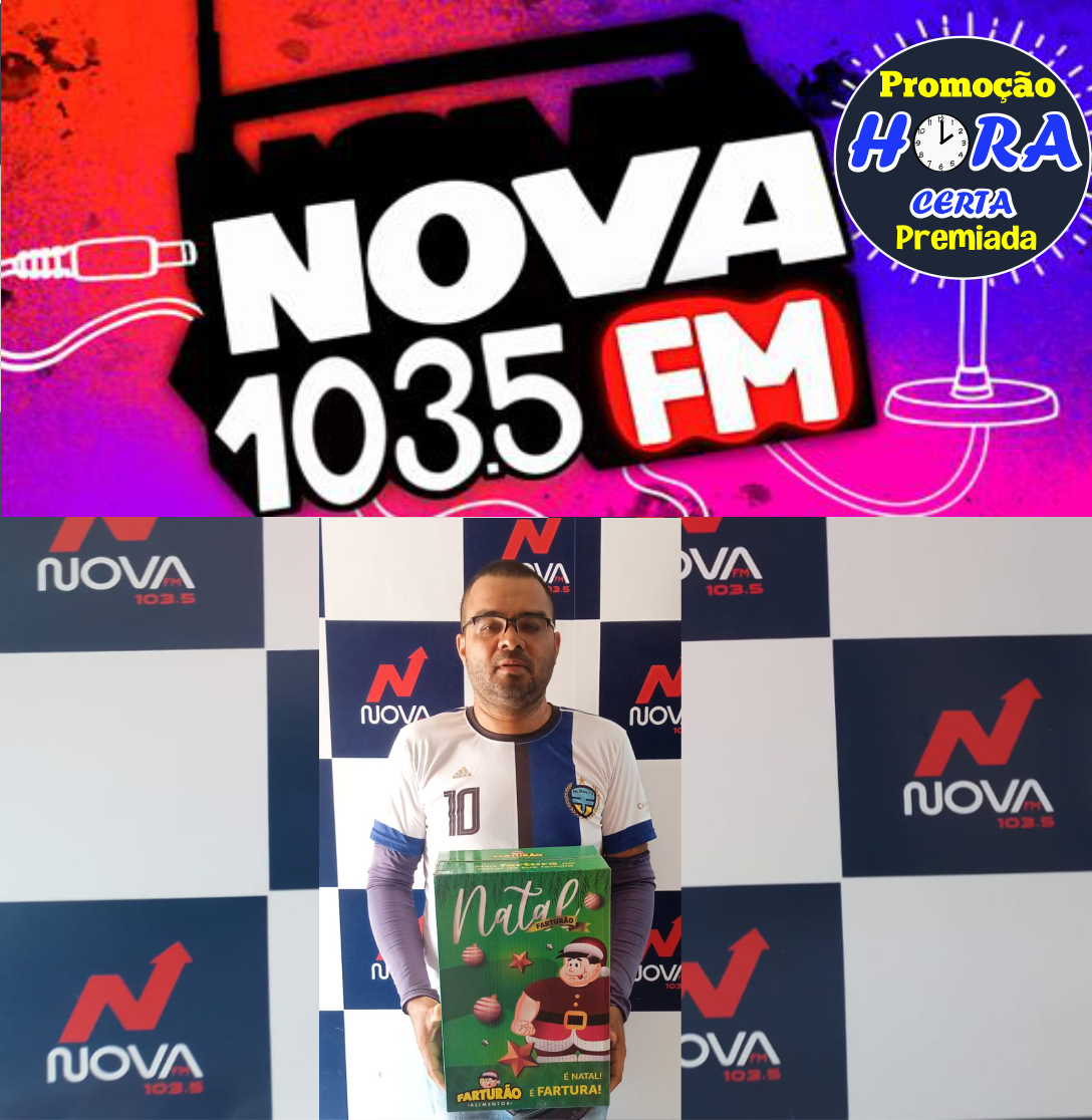 PROMOÇÃO HORA CERTA PREMIADA DA NOVA FM