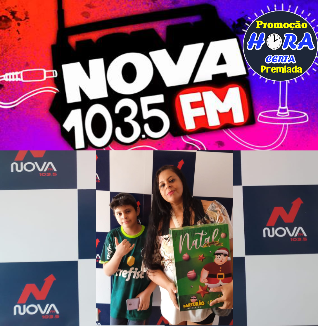 PROMOÇÃO HORA CERTA PREMIADA DA NOVA FM