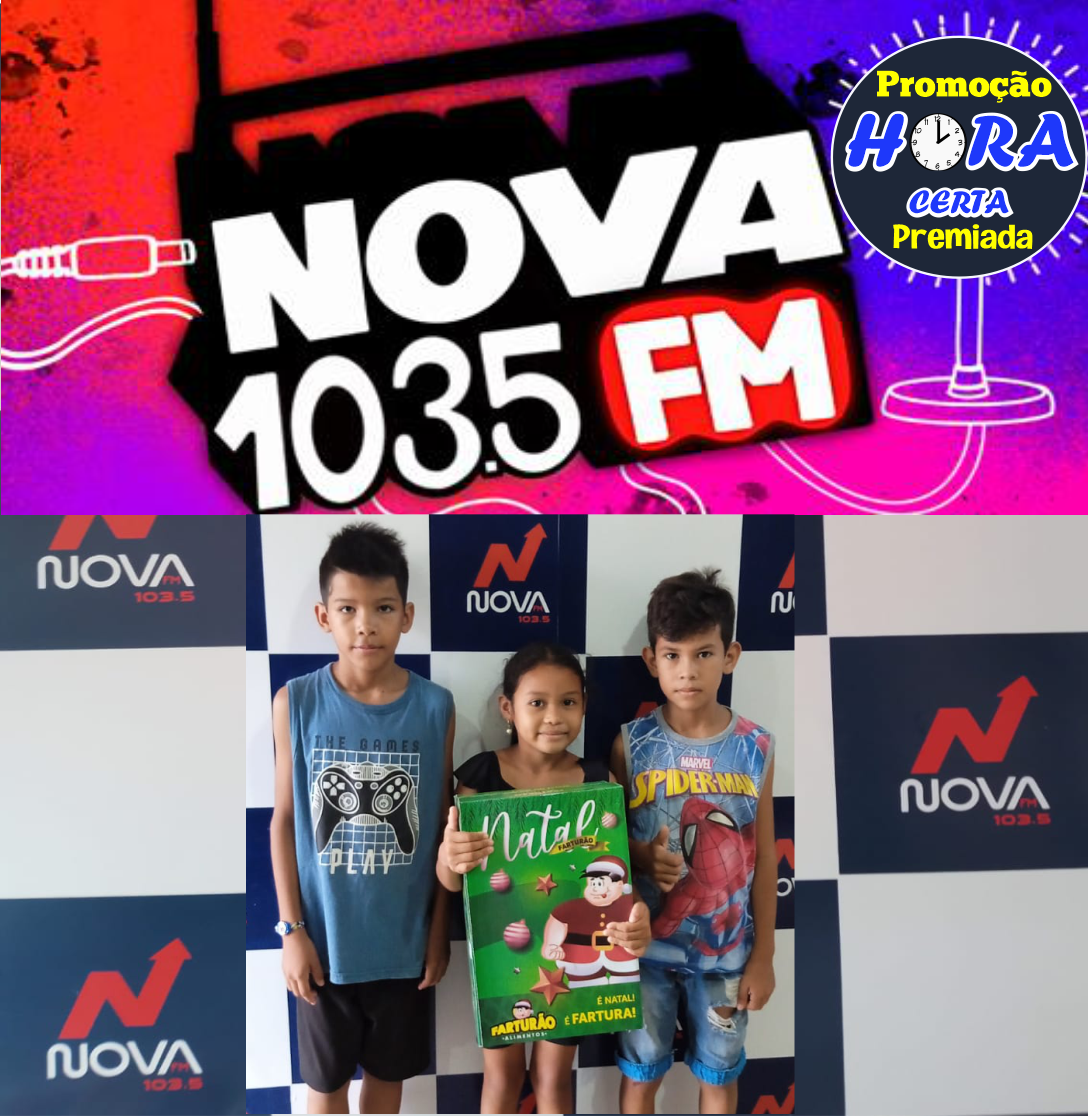 PROMOÇÃO HORA CERTA PREMIADA DA NOVA FM