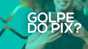 Entenda o golpe do Pix errado e saiba como não ser enganado