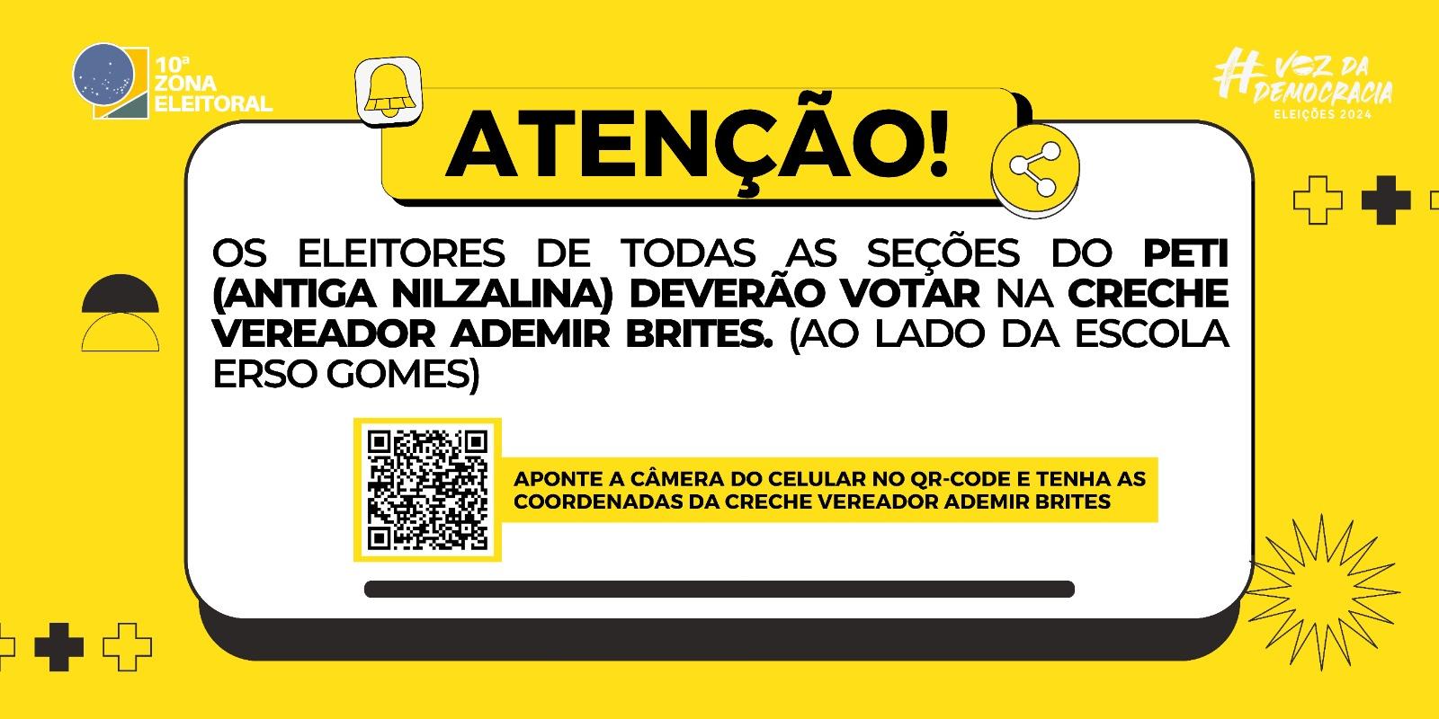 Eleitores que votavam no Peti antiga Nilzalina agora irão votar na creche vereador Ademir Brites