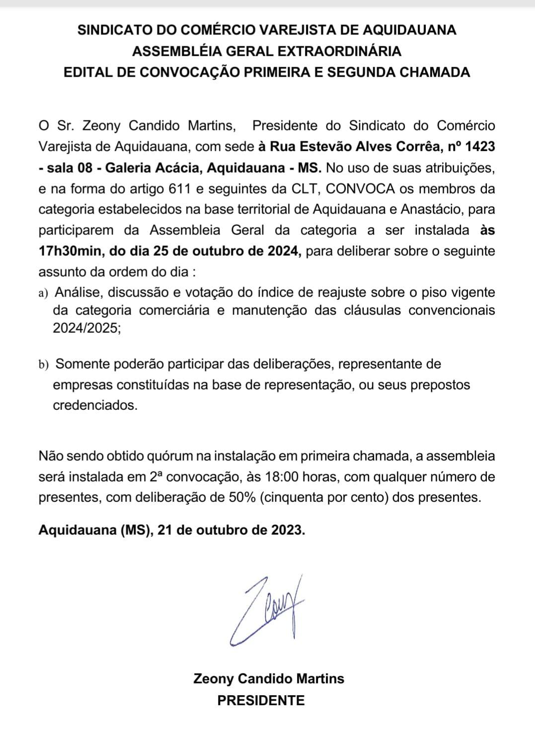 Sindicato do Comércio Varejista de Aquidauana convoca assembleia extraordinária O Sindicato do Comércio Varejista de Aquidauana está convocando uma as