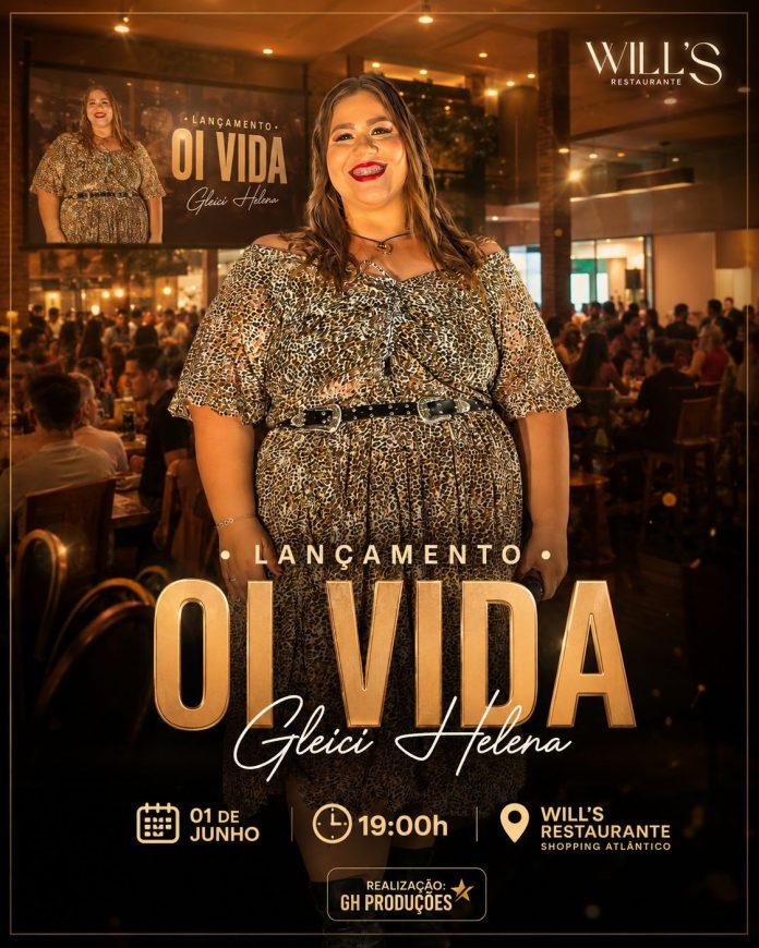 Gleici Helena lança “Oi Vida” e realiza show gratuito de estreia do clipe em Aquidauana