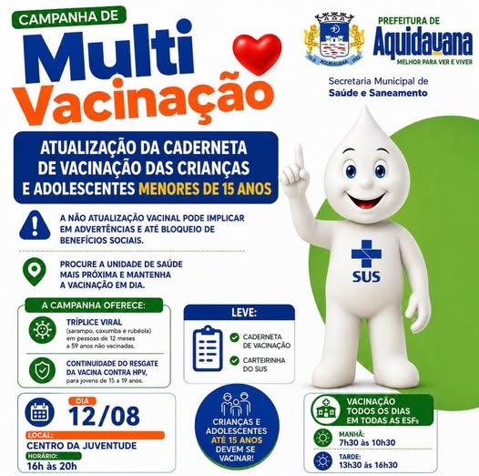 Campanha de Multivacinação acontece em Aquidauana para atualizar caderneta de crianças e adolescentes